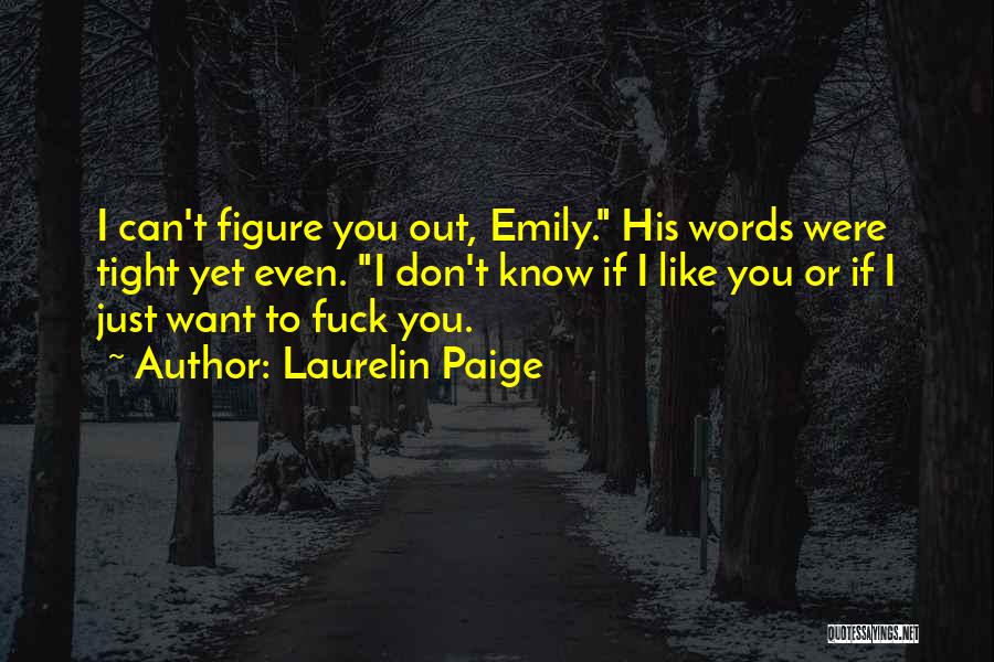 Laurelin Paige Quotes 1290901 Laurelin Paige Quotes 1290901