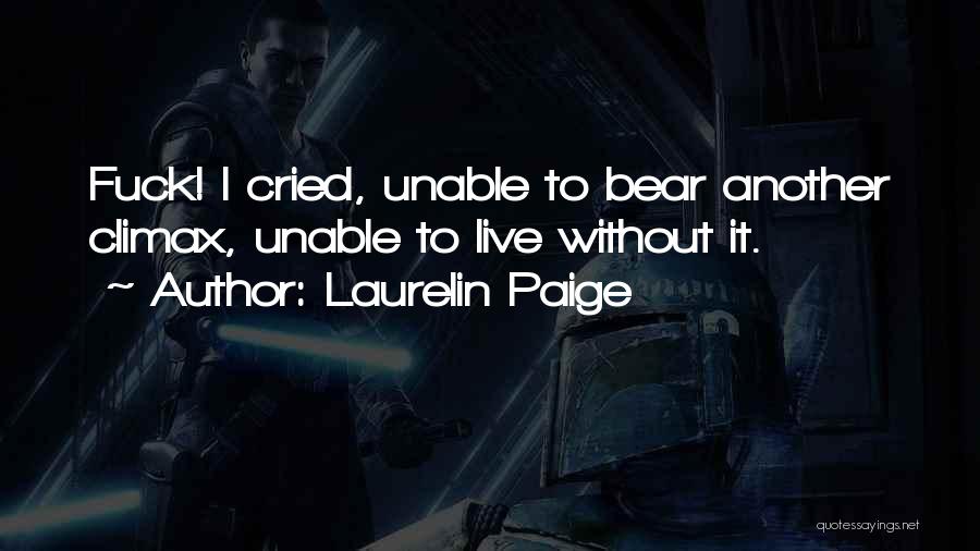 Laurelin Paige Quotes 1568320 Laurelin Paige Quotes 1568320