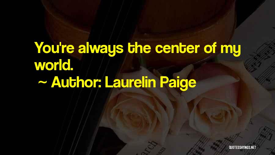 Laurelin Paige Quotes 1791107