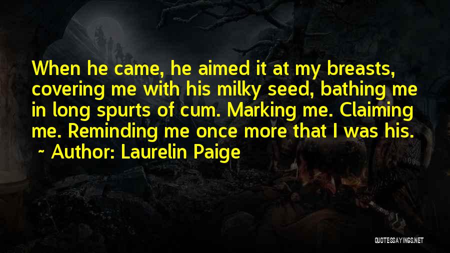 Laurelin Paige Quotes 309479