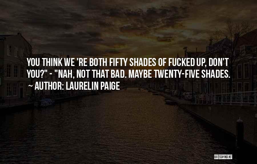 Laurelin Paige Quotes 438230