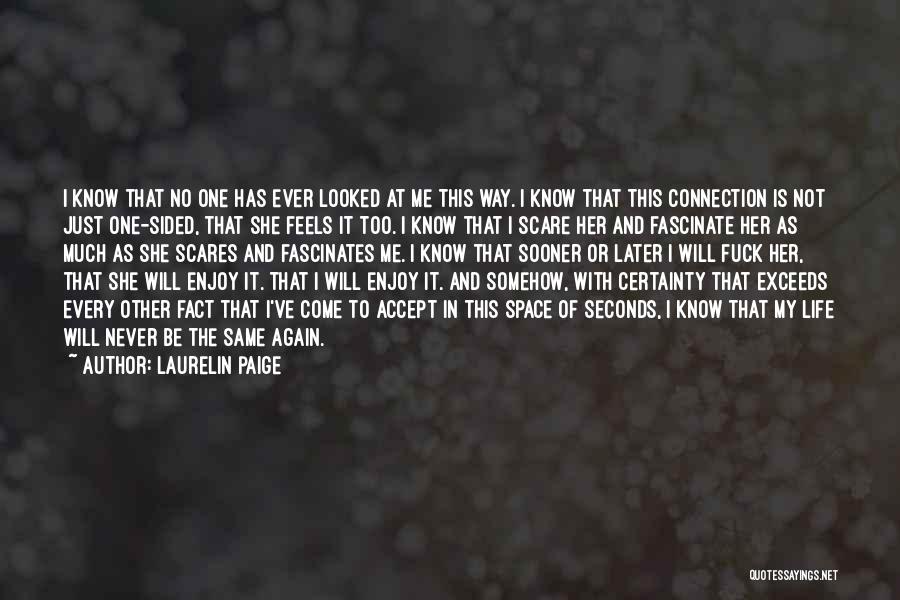 Laurelin Paige Quotes 594920