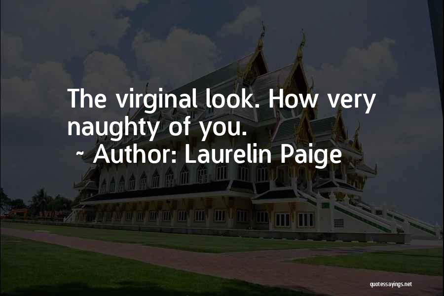 Laurelin Paige Quotes 75974