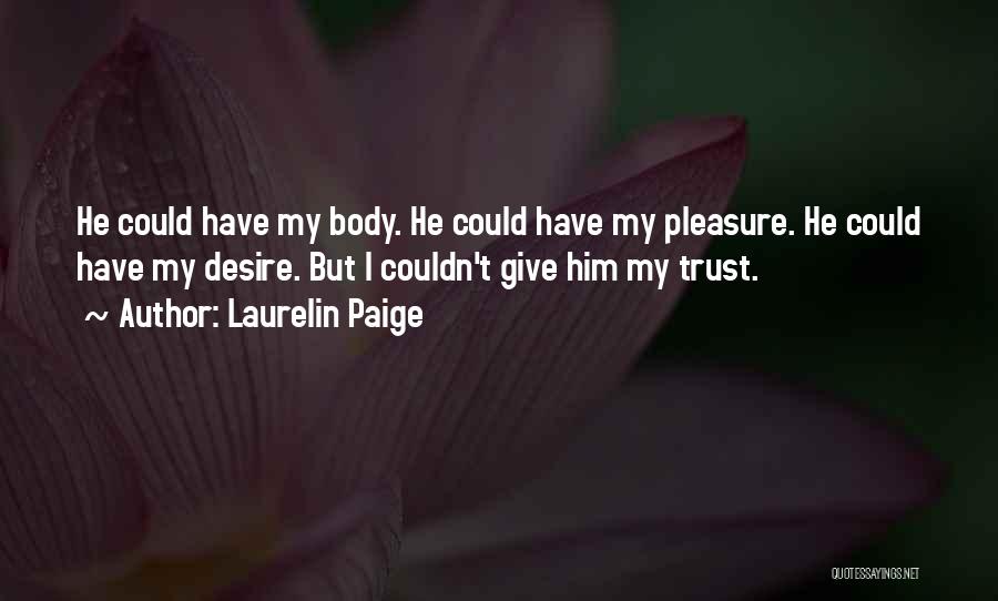 Laurelin Paige Quotes 774422