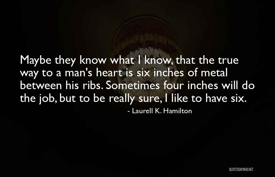 Laurell K. Hamilton Quotes 1004894