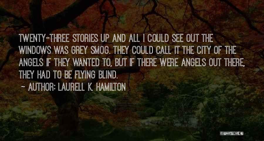 Laurell K. Hamilton Quotes 1125110