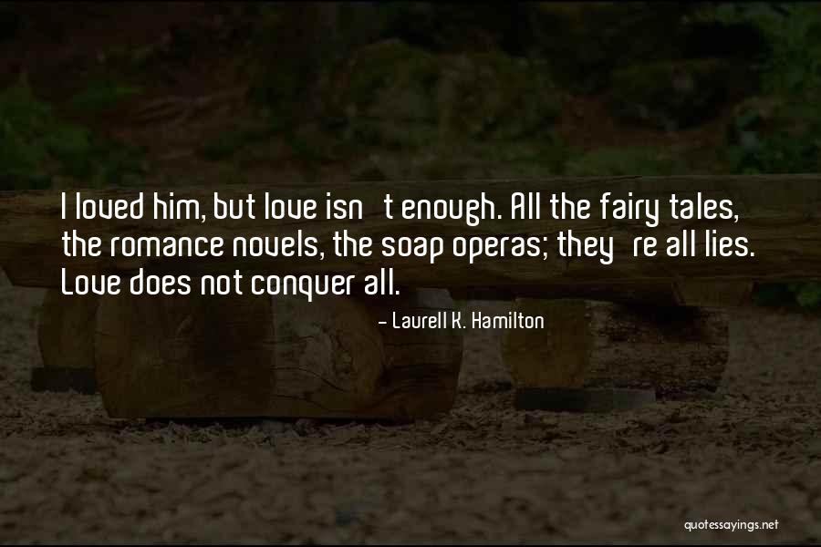 Laurell K. Hamilton Quotes 1257502