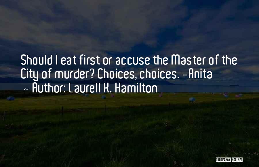 Laurell K. Hamilton Quotes 1520570