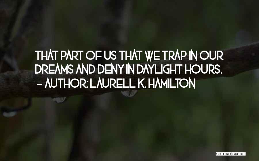 Laurell K. Hamilton Quotes 1664554