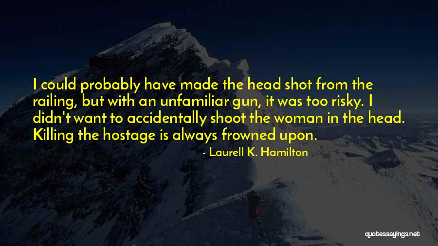 Laurell K. Hamilton Quotes 324489