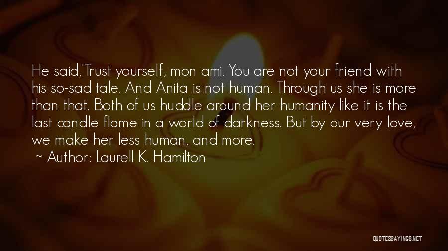 Laurell K. Hamilton Quotes 457644