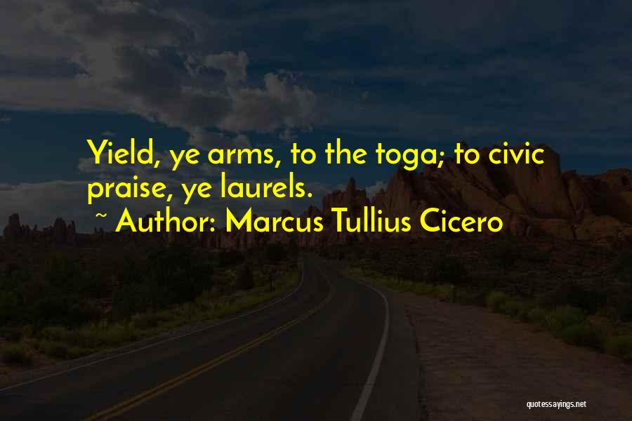 Laurels Quotes By Marcus Tullius Cicero