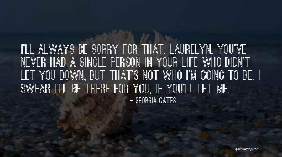 Laurelyn Quotes By Georgia Cates Laurelyn Quotes By Georgia Cates