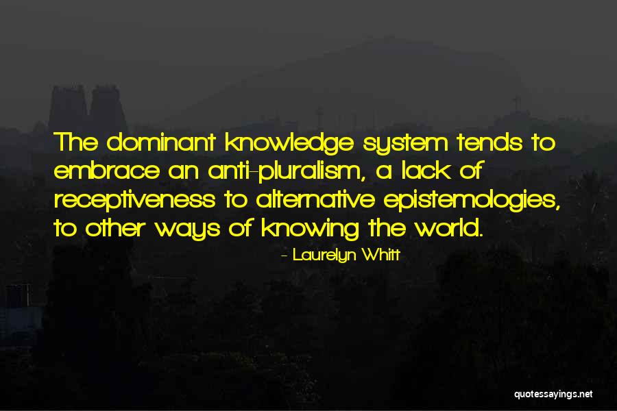 Laurelyn Quotes By Laurelyn Whitt Laurelyn Quotes By Laurelyn Whitt