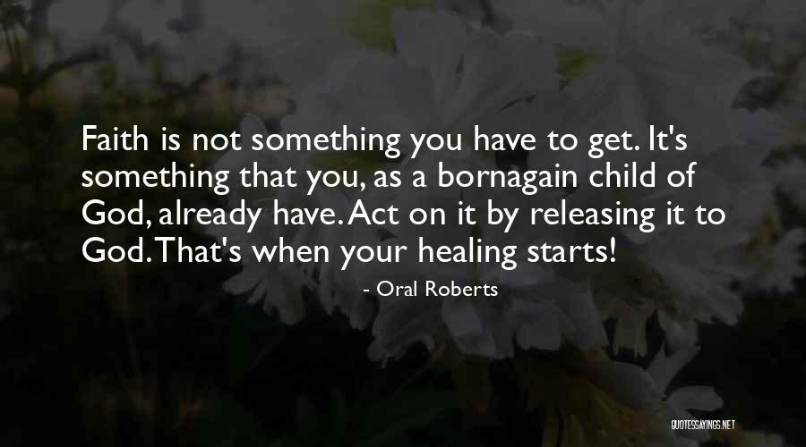 Laurelyn Savannah Quotes By Oral Roberts Laurelyn Savannah Quotes By Oral Roberts