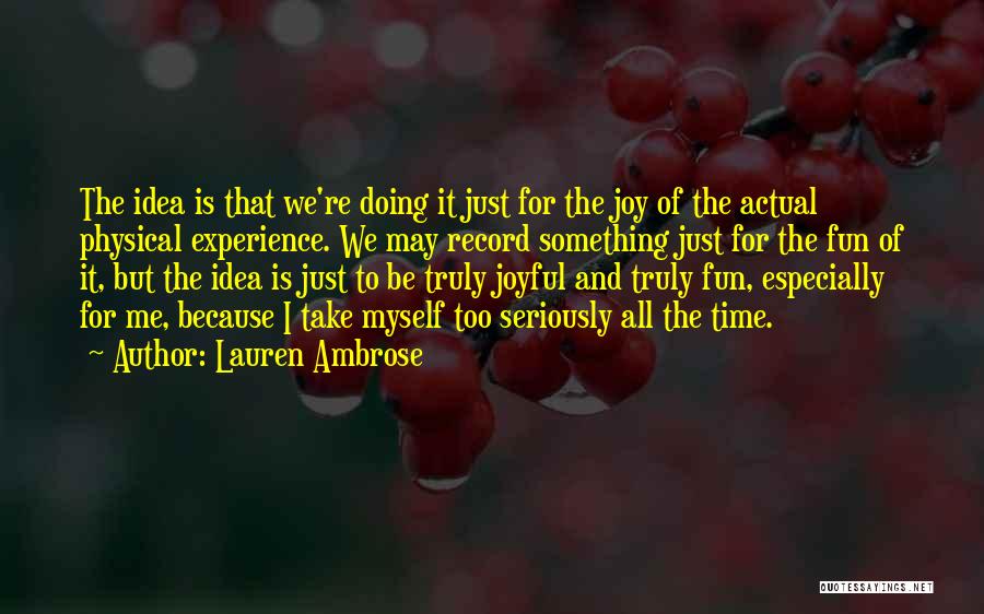 Lauren Ambrose Quotes 1529283