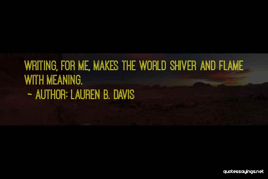 Lauren B. Davis Quotes 188928