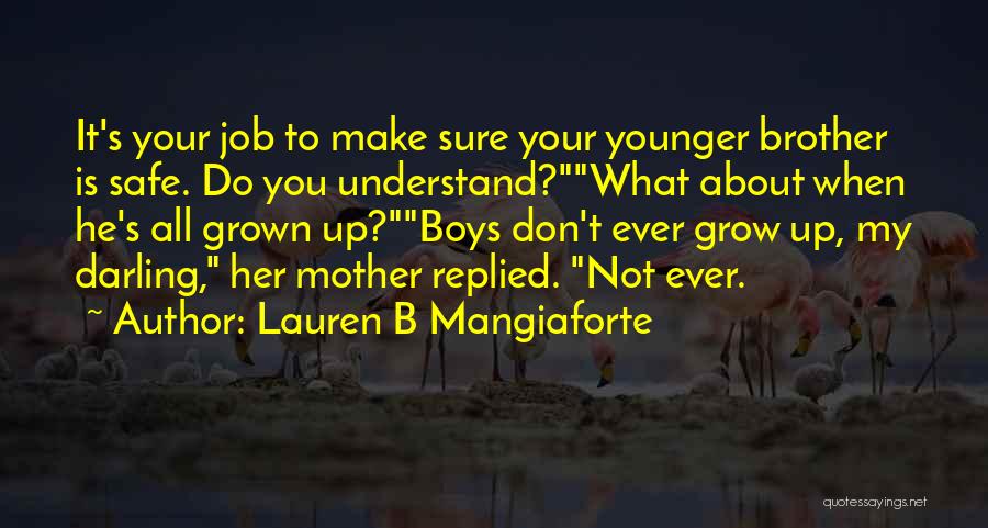 Lauren B Mangiaforte Quotes 2214087