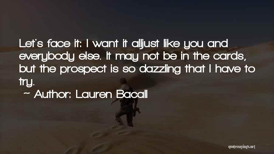 Lauren Bacall Quotes 1087017