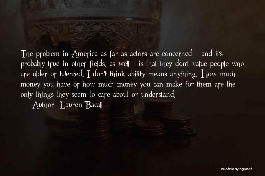 Lauren Bacall Quotes 1147835