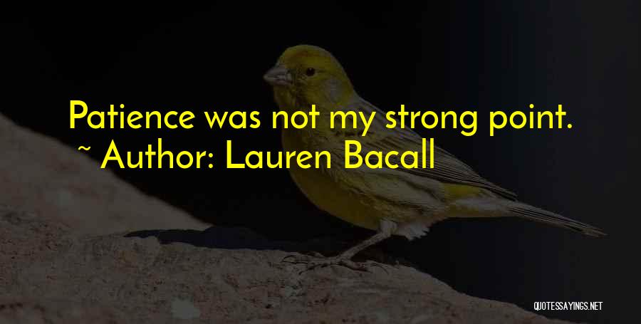 Lauren Bacall Quotes 1302296