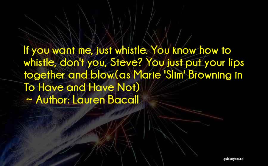 Lauren Bacall Quotes 1375564