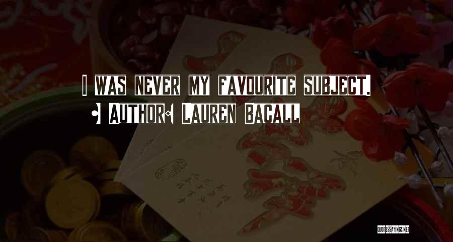 Lauren Bacall Quotes 1547433