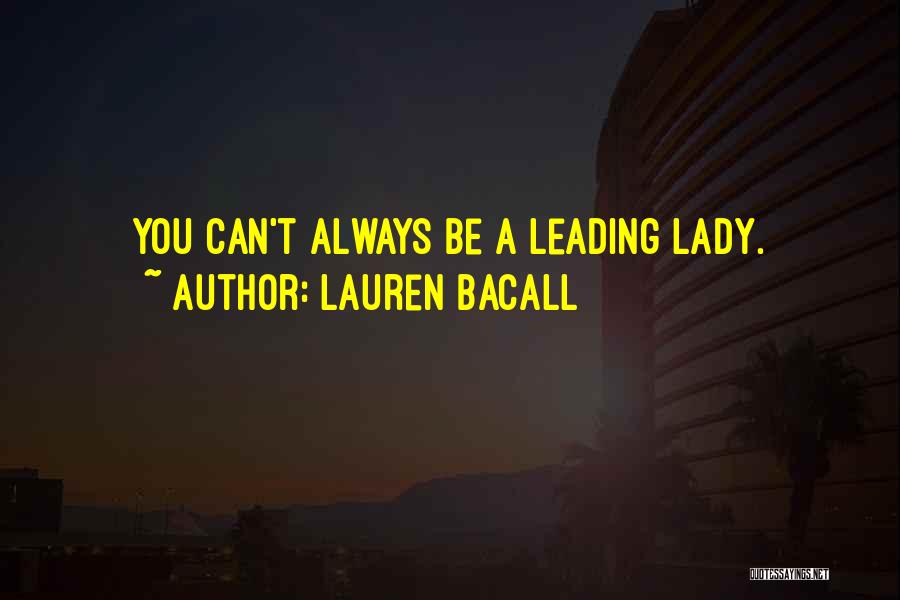 Lauren Bacall Quotes 1654172