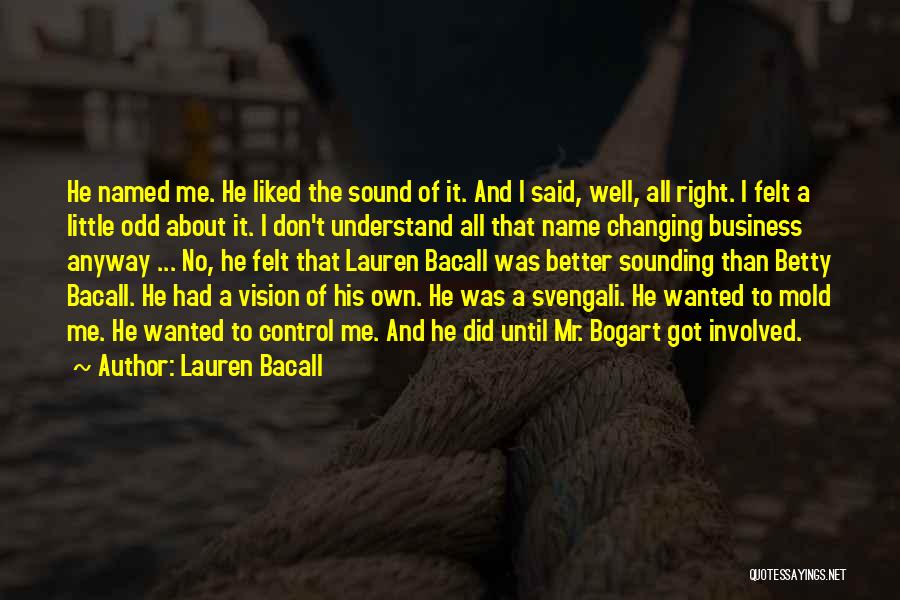 Lauren Bacall Quotes 333002