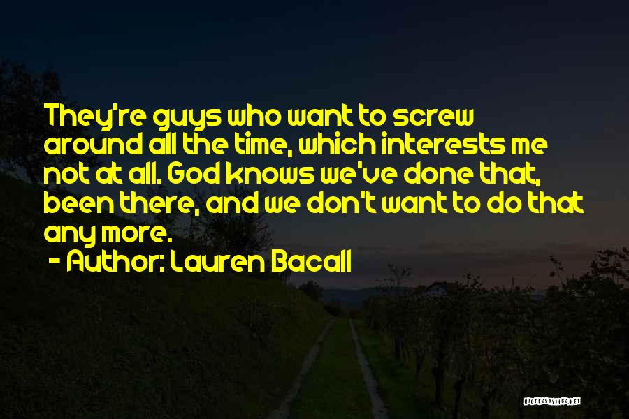 Lauren Bacall Quotes 727048