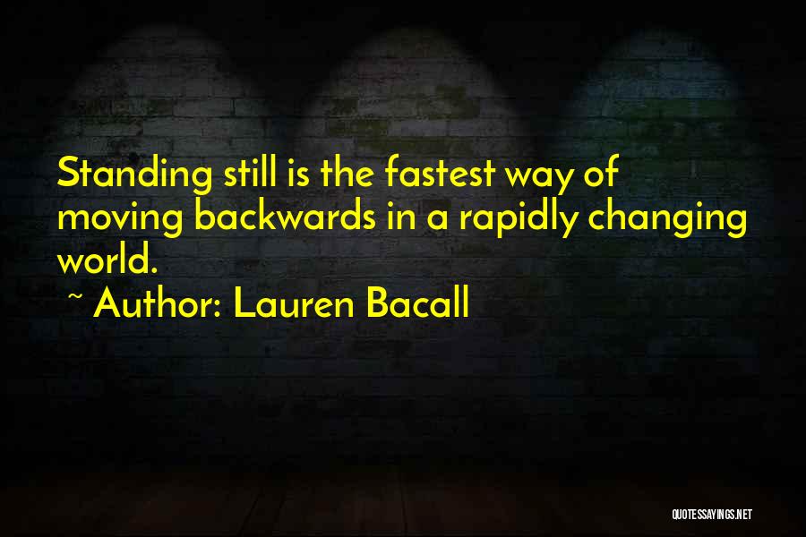 Lauren Bacall Quotes 743522