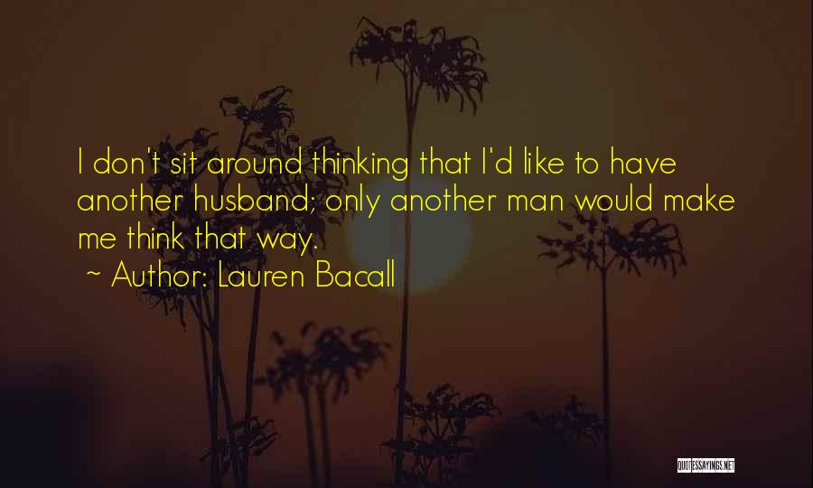 Lauren Bacall Quotes 83132