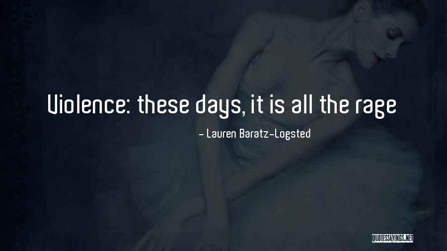 Lauren Baratz-Logsted Quotes 1704975 Lauren Baratz-Logsted Quotes 1704975
