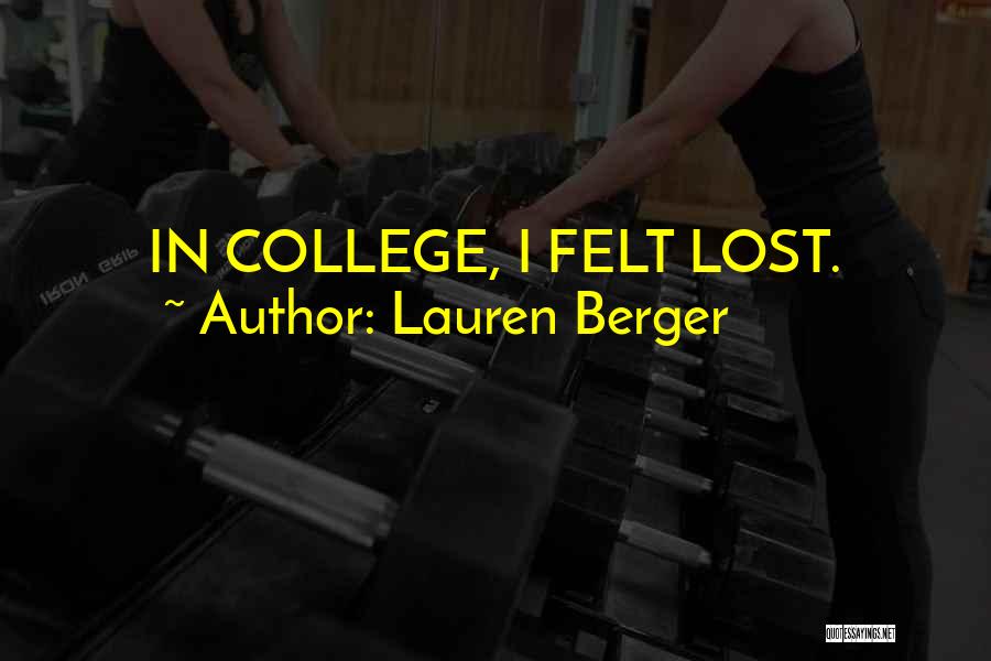 Lauren Berger Quotes 1779201