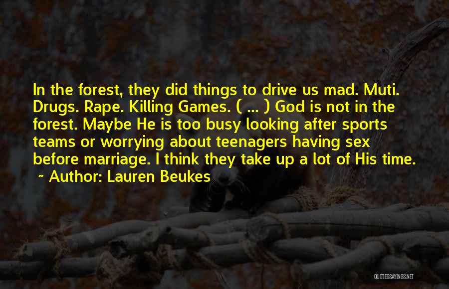 Lauren Beukes Quotes 394297