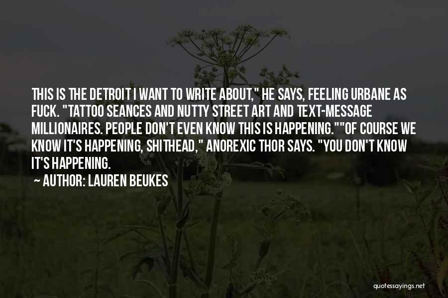 Lauren Beukes Quotes 463446