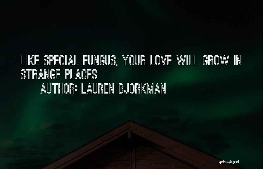 Lauren Bjorkman Quotes 1250916