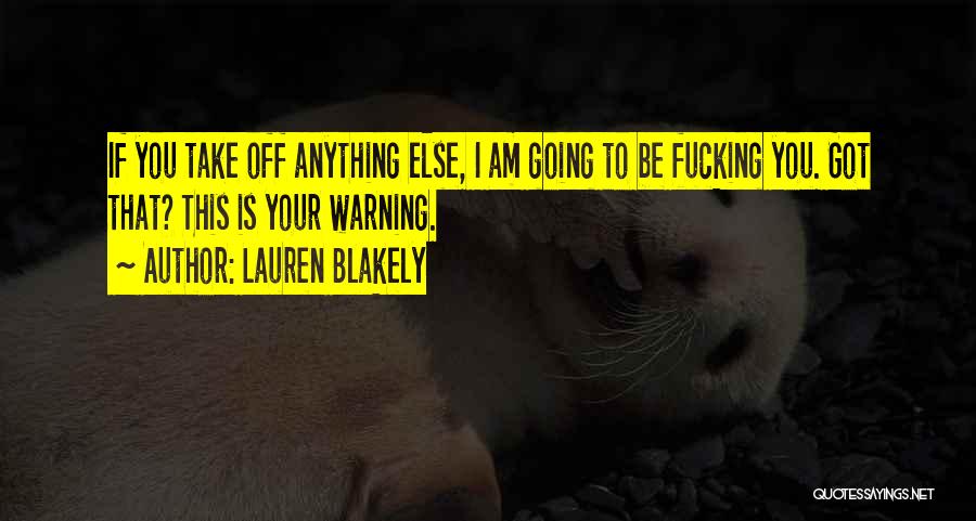 Lauren Blakely Quotes 1340848