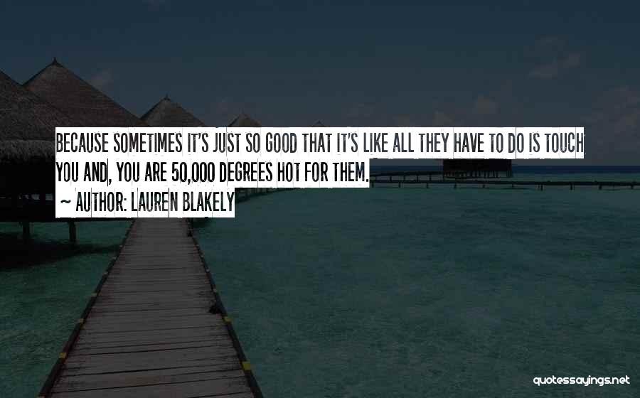 Lauren Blakely Quotes 2233151