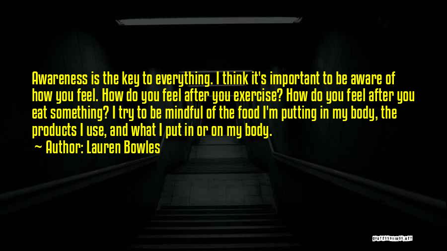 Lauren Bowles Quotes 1418378