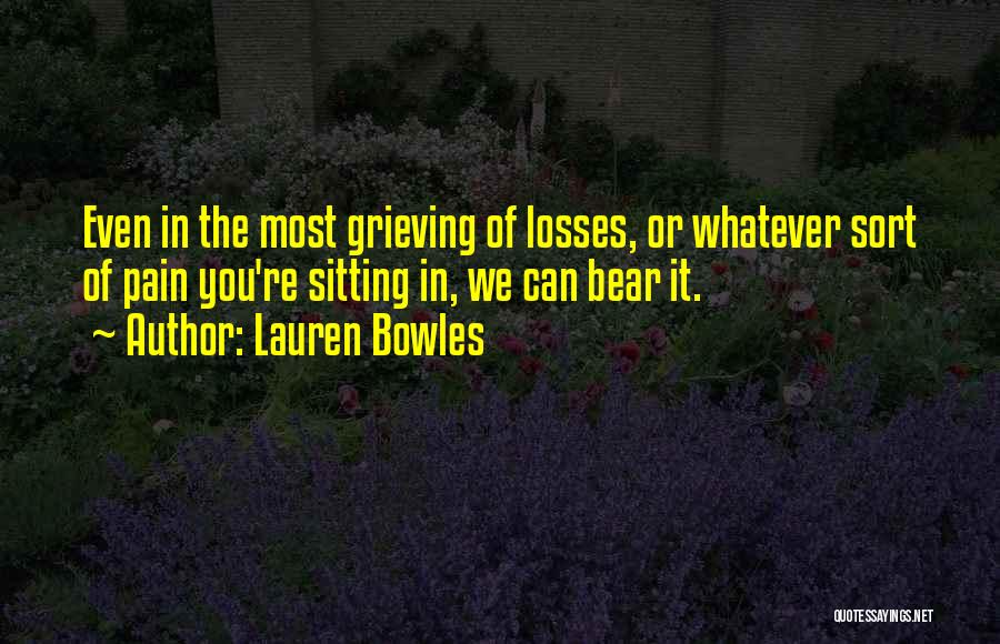 Lauren Bowles Quotes 1561346