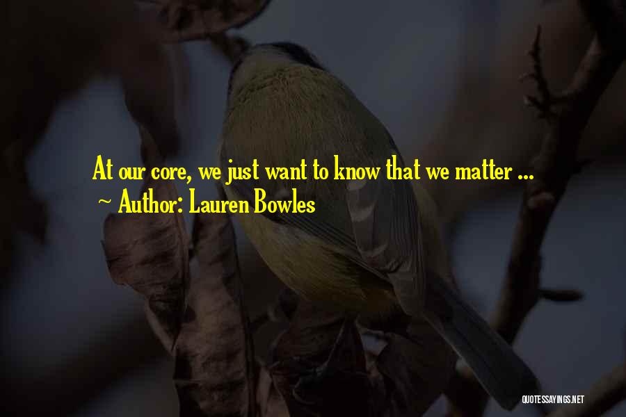 Lauren Bowles Quotes 2019104