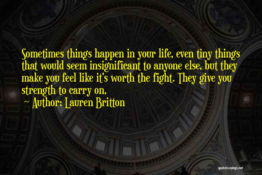 Lauren Britton Quotes 1901202