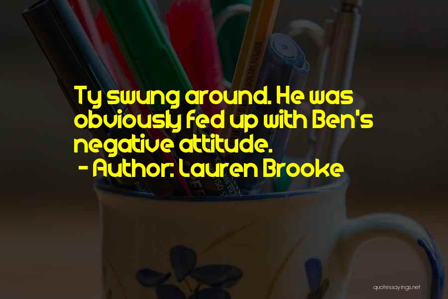 Lauren Brooke Quotes 1566603