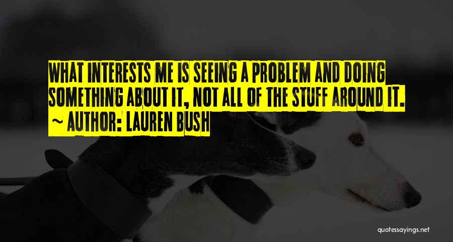 Lauren Bush Quotes 587286