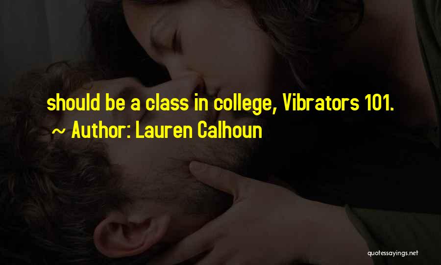 Lauren Calhoun Quotes 1671623