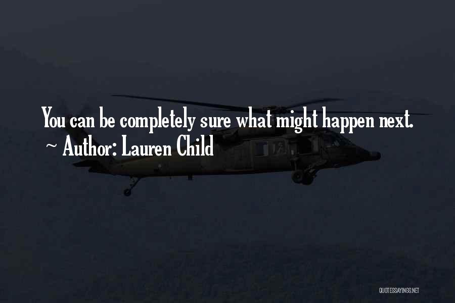 Lauren Child Quotes 118365