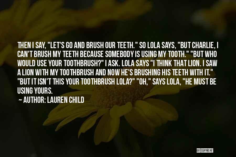 Lauren Child Quotes 2049085