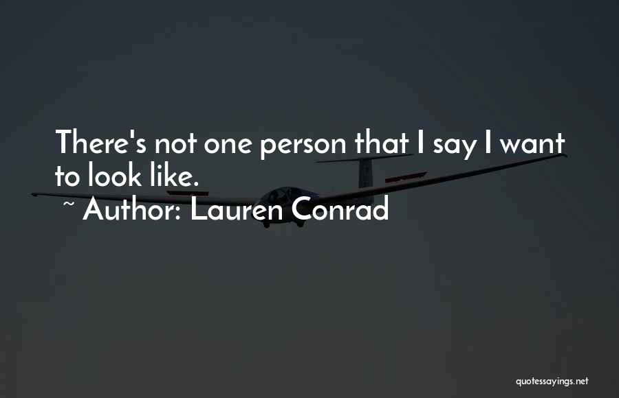 Lauren Conrad Quotes 1101437