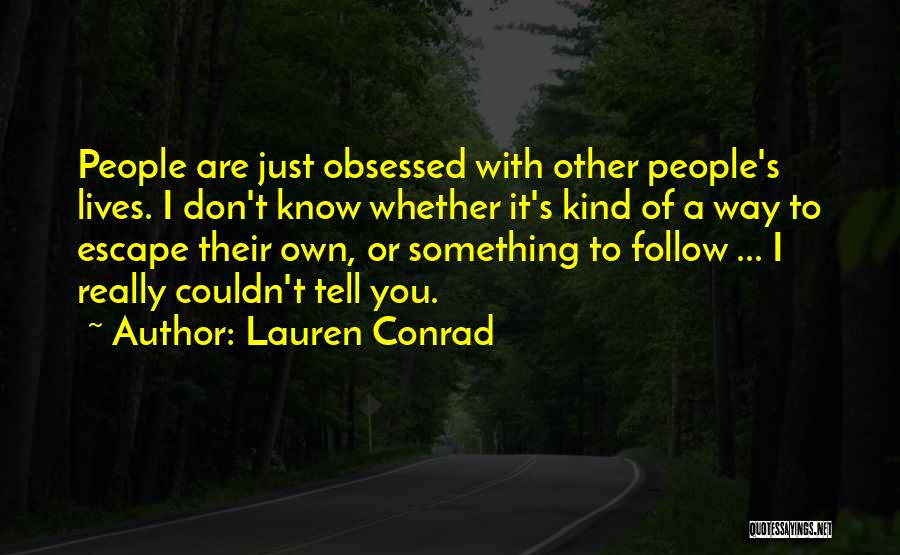 Lauren Conrad Quotes 1171884